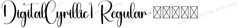 DigitalCyrillic1 Regular字体转换